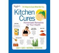 Editor's at Reader's Digest Reader's Digest Kitchen Cures (Tascabile)