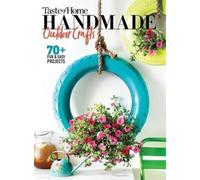 Editor's at Taste of Home Taste of Home Handmade Outdoor Crafts (Tascabile)