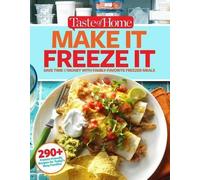 Editors at Taste of Home Taste of Home Make It Freeze It (Tascabile)