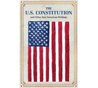 Editors of Cant The U.S. Constitution and Other Key American Writing (Tascabile)