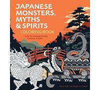 Editors of Chartwell B Japanese Monsters, Myths & Spirits Coloring (Tascabile)