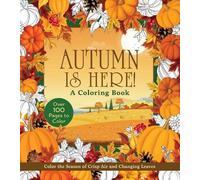 Editors of Chartwell Books Autumn Is Here A Coloring Book (Tascabile)