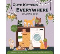 Editors of Chartwell Books Cute Kittens Everywhere Coloring Book (Tascabile)
