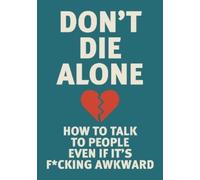 Editors of Chartwell Books Don't Die Alone (Tascabile)