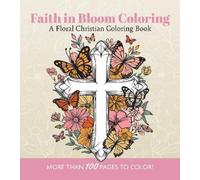 Editors of Chartwell Books Faith in Bloom Coloring (Tascabile)