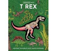 Editors of Chartwell Books Inside Out T Rex (Copertina rigida)