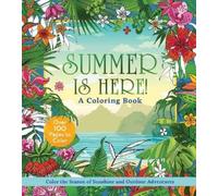 Editors of Chartwell Books Summer is Here A Coloring Book (Tascabile)