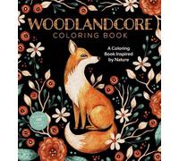 Editors of Chartwell Books Woodlandcore Coloring Book (Tascabile)