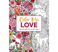 Editors of Cider Mill Press Color Me Love (Tascabile) Color Me Coloring Books