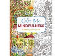 Editors of Cider Mill Press Color Me Mindfulness (Tascabile)