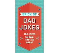 Editors of Cider Mill Press The Brick of Dad Jokes (Copertina rigida)