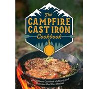 Editors of Cider Mill Press The Campfire Cast Iron Cookbook (Copertina rigida)