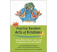 Editors of Conari Press Practice Random Acts of Kindness (Tascabile)