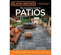 Editors of Cool Springs P The Complete Guide to Patios (Black & Dec (Tascabile)