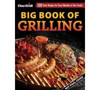 Editors of Creative Homeowner (Corpora Char-Broil Big Book of Grill (Tascabile)