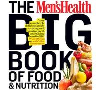 Editors of Men's Health Magazi The Men's Health Big Book of Food & (Tascabile)