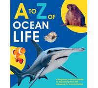 Editors of Quarto Books A to Z of Ocean Life (Copertina rigida) to Z