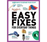 Editors of Reader's Dig Reader's Digest Easy Fixes for Everyday Thi (Tascabile)