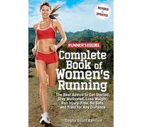Editors of Runner's World Maga Dagny Scott Runner's World Complete (Tascabile)
