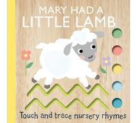 Editors of Silv Touch and Trace Nursery Rhymes: Mary Had a Li (Libro di cartone)