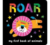 Editors of Silver Dolphin Books Neon Books: Roar: My First (Libro di cartone)