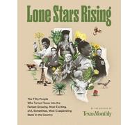 Editors of Texas Monthly Lone Stars Rising (Copertina rigida)