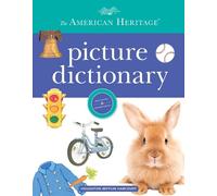 Editors of the American Herita American Heritage Picture Dictionary (Tascabile)