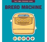 Editors of the Harvard Common Press Bread Machine (Copertina rigida)