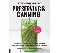Editors of the Harvard Common The Ultimate Guide to Preserving and C (Tascabile)