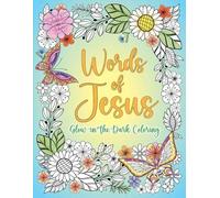 Editors of Thunder Bay Pres Words of Jesus Glow-In-The-Dark Colorin (Tascabile)