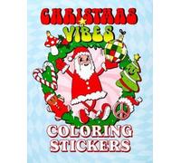 Editors of Thunder Bay Press Christmas Vibes Coloring Stickers (Tascabile)