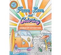 Editors of Thunder Bay Press Peace, Love, and Coloring (Tascabile)
