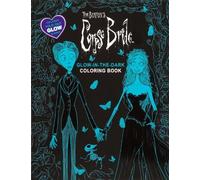 Editors of Thunder Tim Burton's Corpse Bride Glow-in-the-Dark Colo (Tascabile)