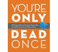 Editors of Ulysses Press You're Only Dead Once (Tascabile)