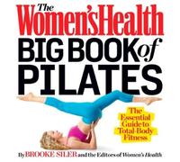 Brooke Siler Editors of Women's Heal The Women's Health Big Book of (Tascabile)