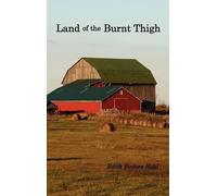 Edity Eudora Kohl Land of the Burnt Thigh, (illustrated) (Copertina rigida)