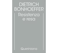 Edizione Critica Delle Opere Di D. Bonhoeffer - Dietrich Bonhoeffer - 2002