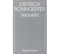 Edizione critica delle opere di D. Bonhoeffer. Ediz. critica. Vol. 4: Sequela.