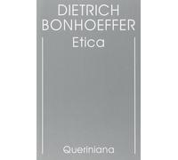 Edizione critica delle opere di D. Bonhoeffer. Vol. 6: Etica - 19