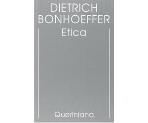 Edizione critica delle opere di D. Bonhoeffer. Vol. 6: Etica - 19