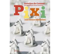 Edizione La Martinière Pixi, una dolce dipendenza (2023)