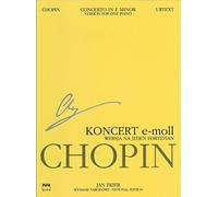 Edizione Nazionale Concerto in E Minor Op. 11 (13A) Version for One Piano Urtext | Frédéric Chopin | spartito pianoforte solo repertorio classico romantico con diteggiature e commento critico