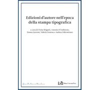 Edizioni d'autore nell'epoca della stampa tipografica
