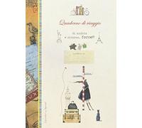 Quaderno di viaggio andata e ritorno... forse!!!