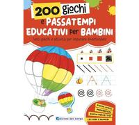 Edizioni del Borgo EDB53294A 200 Giochi e Passatempi Educativi per Bambini