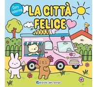 Edizioni del Borgo EDB59516A Cozy Coloring - La Città Felice