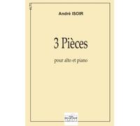 Edizioni Delatour Francia Isoir Andre - 3 pezzi - alto et piano Classical sheets viola