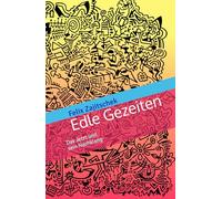 Edle Gezeiten: Das Jetzt und sein Nachklang