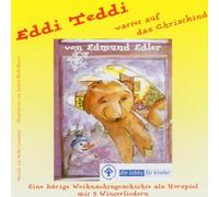 Edler,Edmund - Eddi Teddi Wartet auf das Christkind