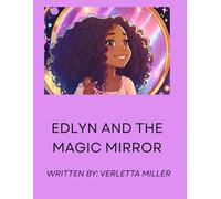 Edlyn And The Magic Mirror: Understanding Emotions